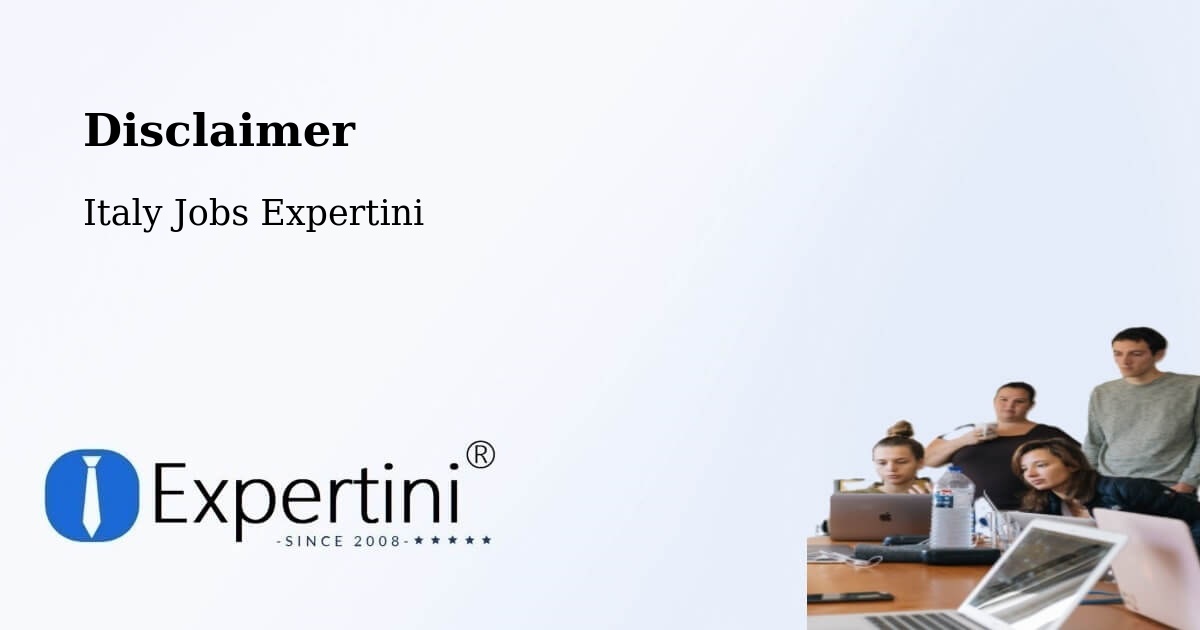 Disclaimer – Cabiate - Italy Jobs Expertini